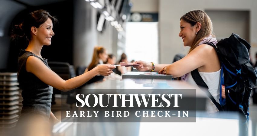 Southwest Early Bird Check-In