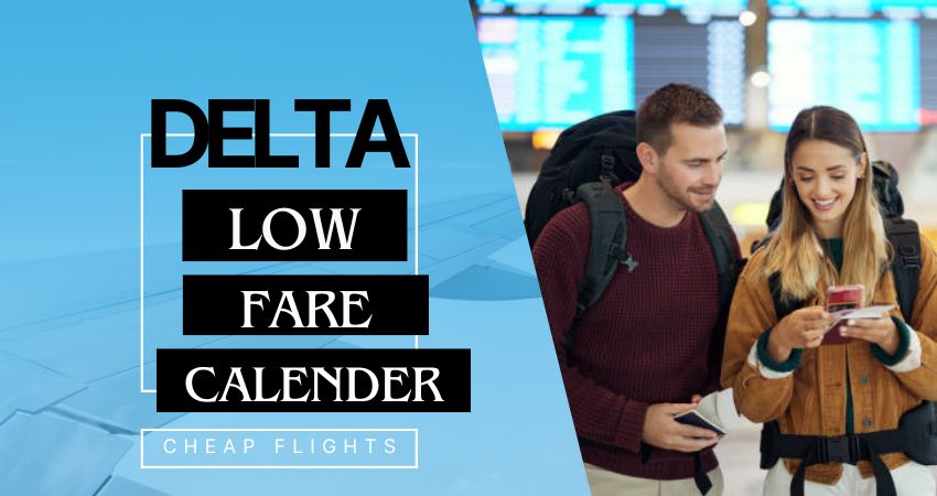 does delta have a low fare calendar